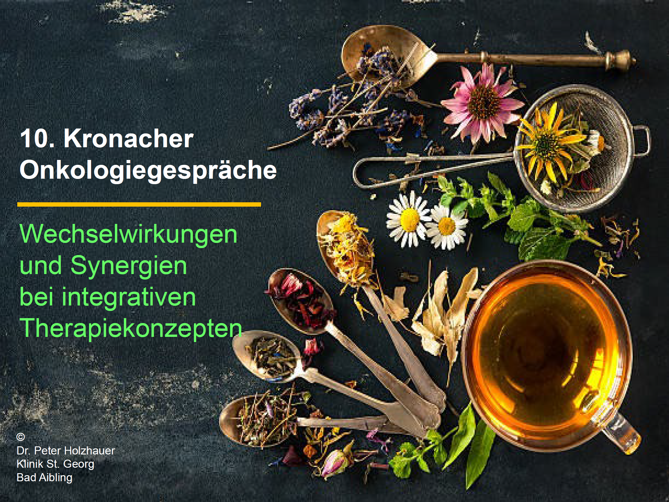 Dr Peter Holzhauer Wechselwirkungen Integrative Onkologie Kronach 2024